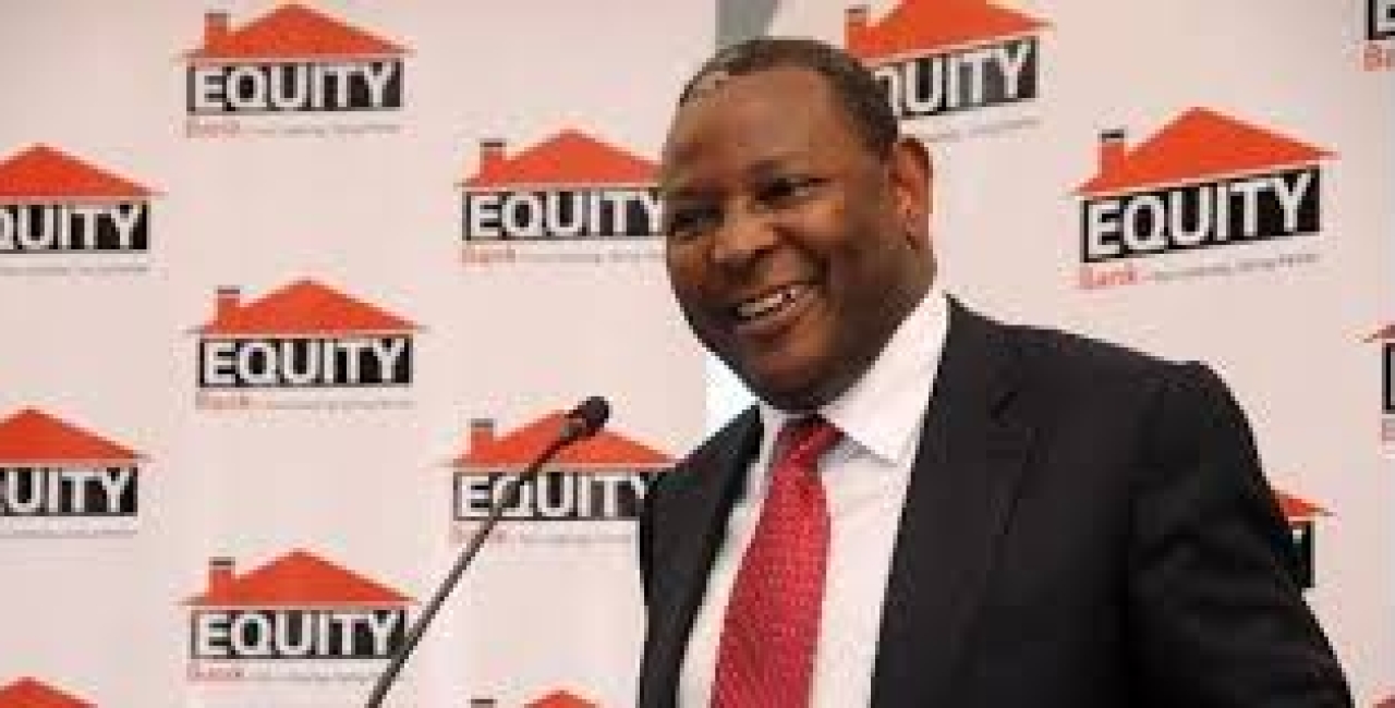 Businesses that thrive solve problems – Exclusive interview with Dr. James Mwangi CEO of Equity Bank